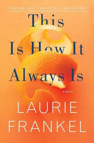 book cover of this is how it always is by laurie frankel